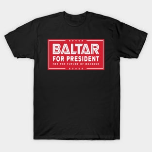 Baltar For President T-Shirt